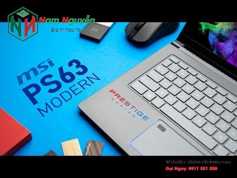 Review laptop MSI PS63 Modern thiết kế ấn tượng